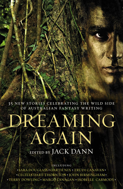 Dreaming Again, Jack Dann