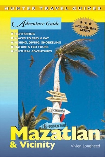 Mazatlan Adventure Guide, Vivien Lougheed
