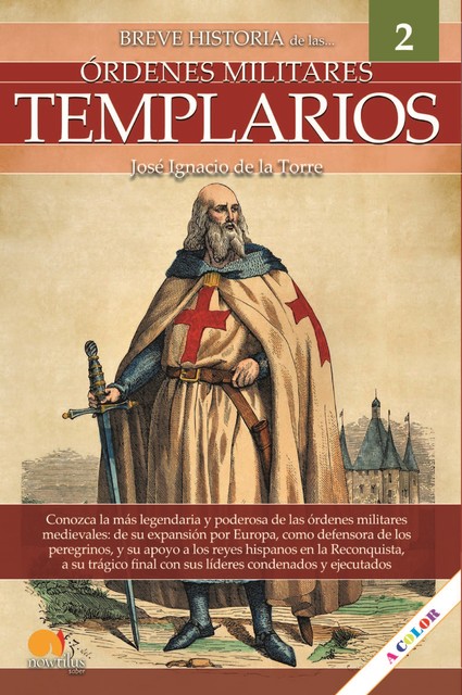 Breve historia de los templarios, José Ignacio de la Torre Rodríguez