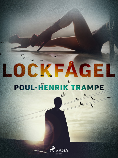Lockfågel, Poul-Henrik Trampe