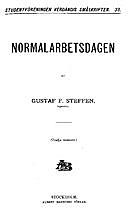 Normalarbetsdagen, Gustaf Fredrik Steffen