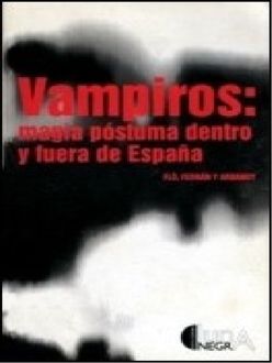 Vampiros: Magia Póstuma Dentro Y Fuera De España, Varios Autores
