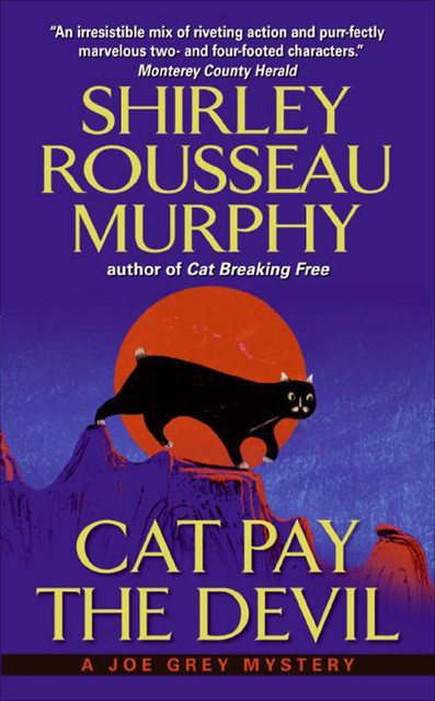 Cat Pay the Devil, Shirley Rousseau Murphy
