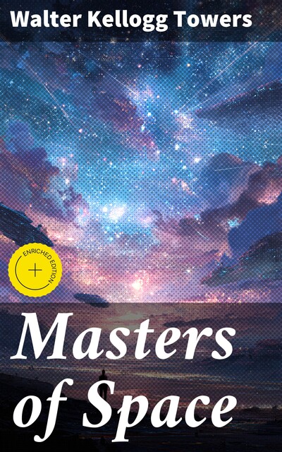 Masters of Space, Walter Kellogg Towers