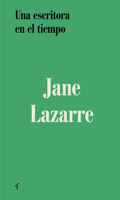 Una escritora en el tiempo, Jane Lazarre