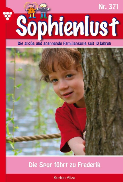 Sophienlust 371 – Familienroman, Korten Aliza