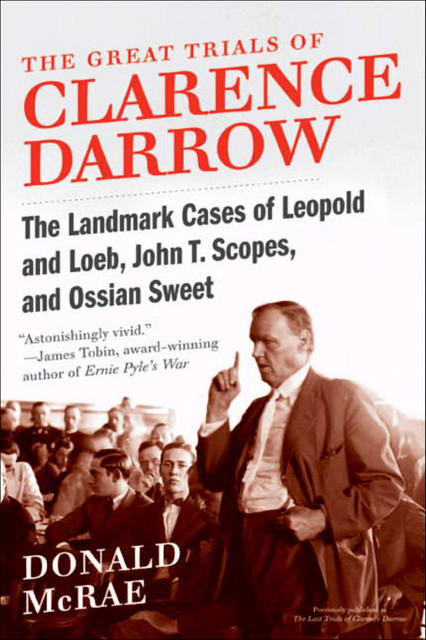 The Great Trials of Clarence Darrow, Donald McRae