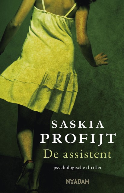 De assistent, Saskia Profijt