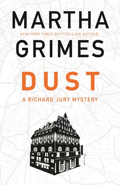 Dust, Martha Grimes
