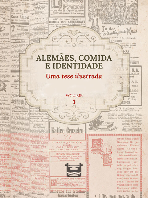 Alemães, comida e identidade: uma tese ilustrada, Juliana Cristina Reinhardt