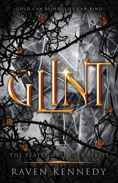 Glint, Raven Kennedy