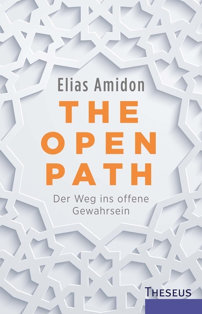 The Open Path, Elias Amidon