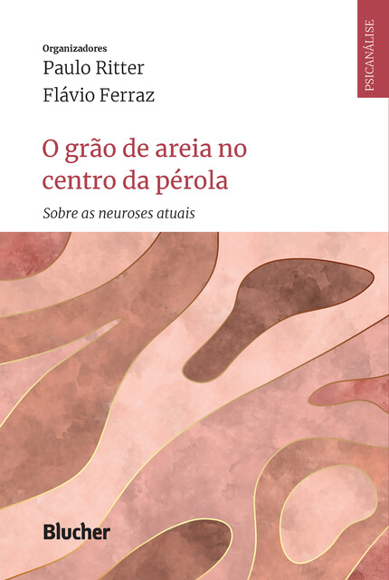 O grão de areia no centro da pérola, Flavio Ferraz, Paulo Ritter