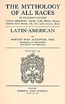 Latin-American Mythology, Hartley Burr Alexander
