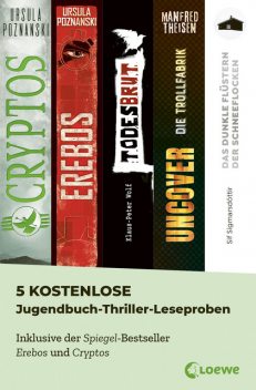 5 kostenlose Jugendbuch-Thriller-Leseproben, Klaus-Peter Wolf, Ursula Poznanski, Manfred Theisen, Sif Sigmarsdóttir