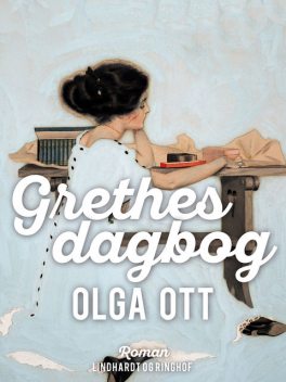 Grethes dagbog, Olga Ott