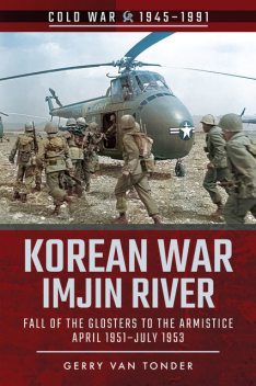 Korean War – Imjin River, Gerry van Tonder