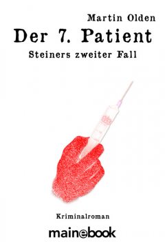 Der 7. Patient, Martin Olden