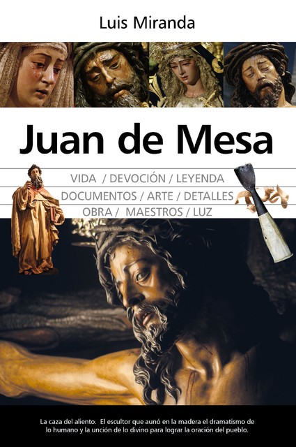 Juan de Mesa, Luis Miranda
