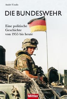 Die Bundeswehr, André Uzulis