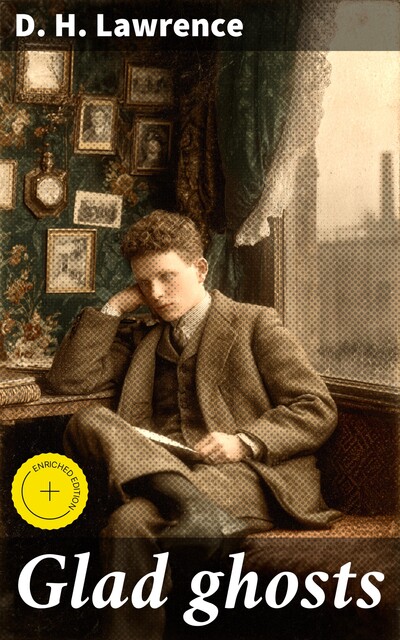 Glad ghosts, David Herbert Lawrence