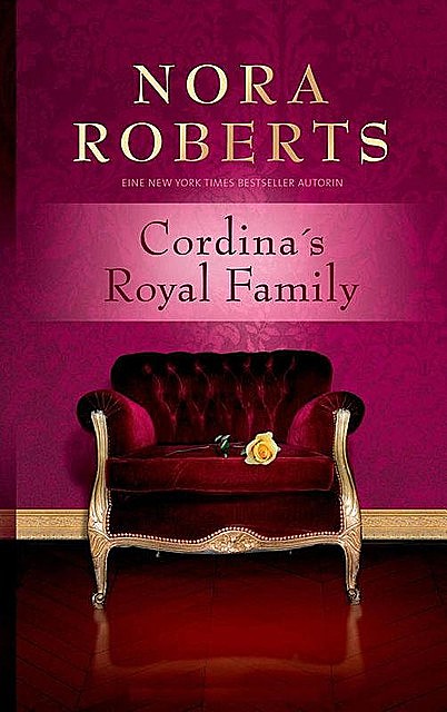 Cordina's Royal Family 1–4, Nora Roberts