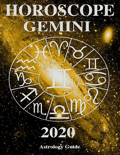 Horoscope 2020 – Gemini, Astrology Guide