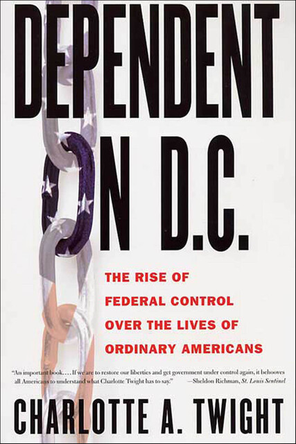 Dependent on D.C, Charlotte A. Twight