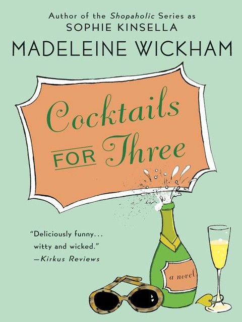 Cocktails for Three, Madeleine Wickham