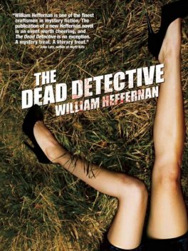 The Dead Detective, William Heffernan