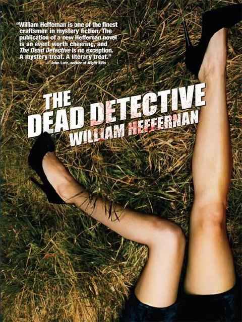 The Dead Detective, William Heffernan