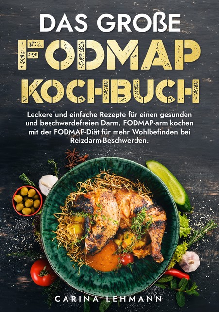 Das große Fodmap Kochbuch, Carina Lehmann