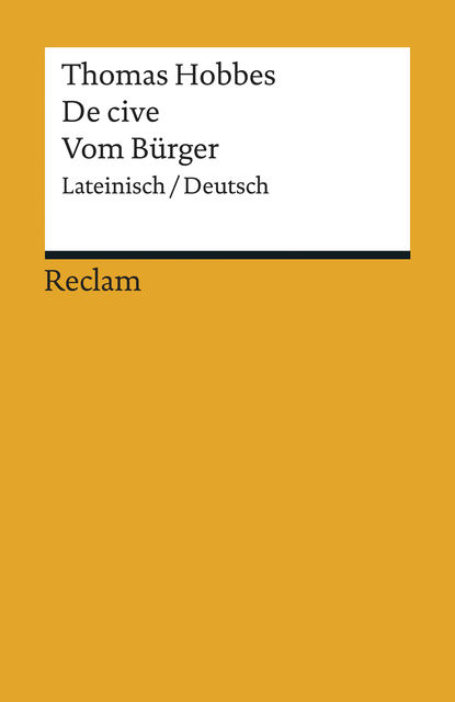 De cive / Vom Bürger, Thomas Hobbes