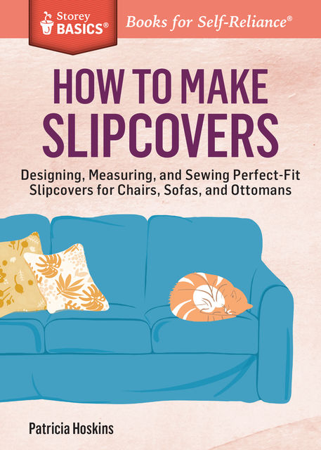 How to Make Slipcovers, Patricia Hoskins
