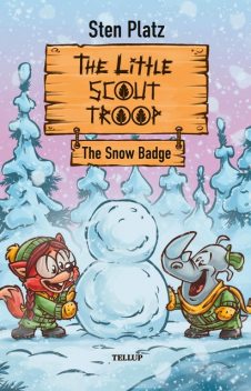 The Little Scout Troop #3: The Snow Badge, Sten Platz