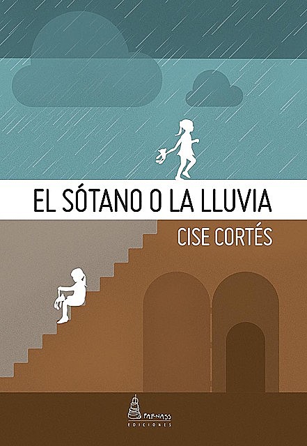 EL SÓTANO O LA LLUVIA, Cise Cortés
