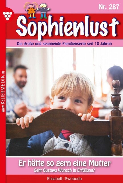 Sophienlust 287 – Familienroman, Elisabeth Swoboda
