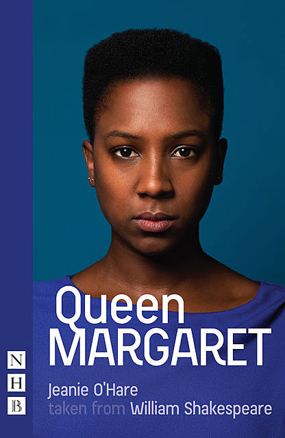 Queen Margaret (NHB Modern Plays), William Shakespeare