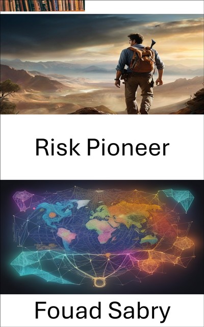 Risk Pioneer, Fouad Sabry