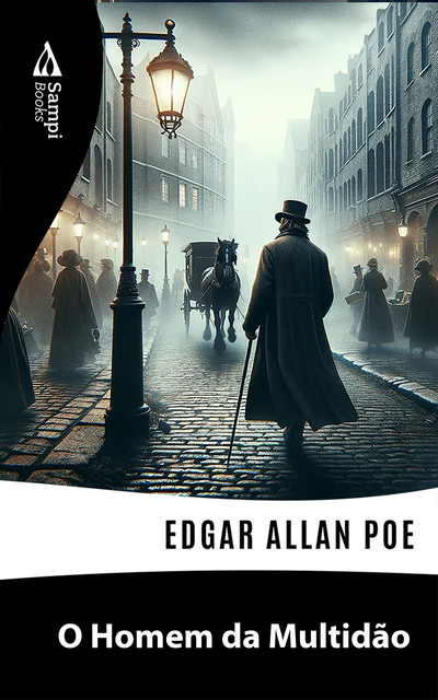 O Homem da Multidão, Edgar Allan Poe
