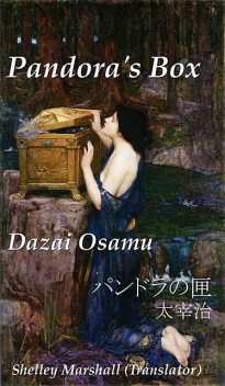 Pandora's Box, Osamu Dazai