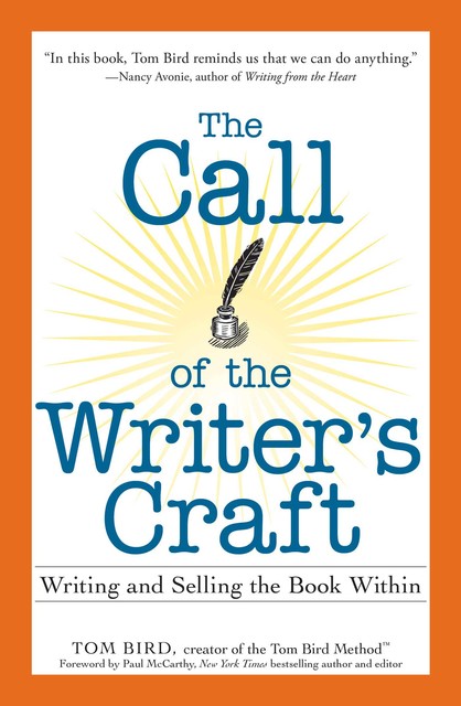 The Call of the Writer's Craft, Tom Bird