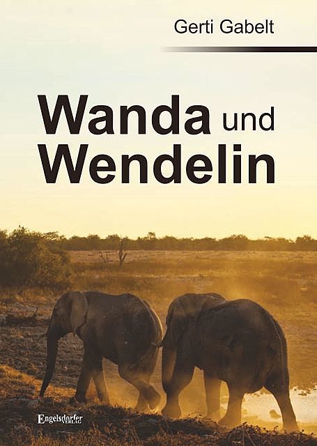 Wanda und Wendelin, Gerti Gabelt