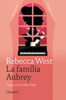 La família Aubrey, Rebecca West