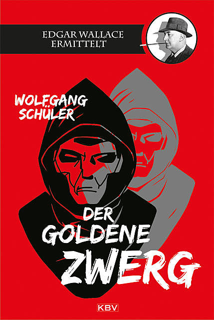 Der goldene Zwerg, Wolfgang Schüler