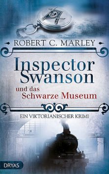 Inspector Swanson und das Schwarze Museum, Robert C. Marley