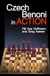 Czech Benoni in Action, Asa Hoffmann