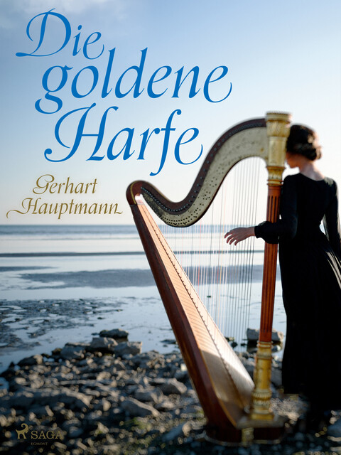 Die goldene Harfe, Gerhart Hauptmann