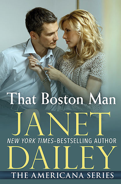 That Boston Man, Janet Dailey