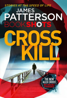 Cross Kill, James Patterson